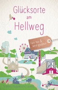Cover: Gl&uuml;cksorte am Hellweg - Droste Verlag GmbH