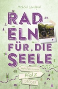 Cover: Pfalz. Radeln f&uuml;r die Seele - Droste Verlag GmbH