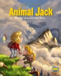 Cover: Animal Jack - Der verwunschene Berg - Egmont B&auml;ng