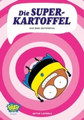 Cover: Die Superkartoffel - Das Mini-Zeitportal - Egmont B&auml;ng