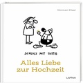 Cover: Schluss mit lustig: Alles Liebe zur Hochzeit - Lappan