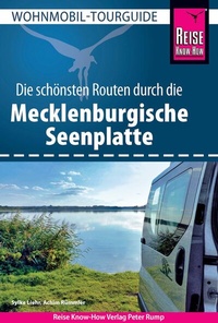 Abbildung von: Reise Know-How Wohnmobil-Tourguide Mecklenburgische Seenplatte - Reise Know-How Verlag Peter Rump GmbH
