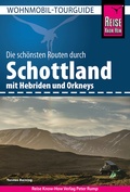Cover: Reise Know-How Wohnmobil-Tourguide Schottland mit Hebriden und Orkneys - Reise Know-How Verlag Peter Rump GmbH