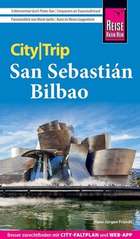 Abbildung von: Reise Know-How CityTrip San Sebastián und Bilbao - Reise Know-How Verlag Peter Rump GmbH
