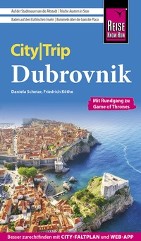 Abbildung von: Reise Know-How CityTrip Dubrovnik - Reise Know-How Verlag Peter Rump GmbH