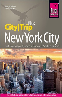 Abbildung von: Reise Know-How Reiseführer New York City (CityTrip PLUS) - Reise Know-How Verlag Peter Rump GmbH