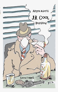 Enlarge image Cover: J.B. Cool - Revisited - Edition Temmen e.K.