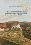 Cover: Die Aschaffenburger Ansichten von Ferdinand und Wilhelm Kobell - Geschichts- u. Kunstverein Aschaffenburg