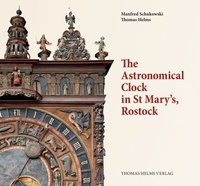 Enlarge image Cover: The Astronomical Clock in St. Mary's, Rostock - Helms, Th