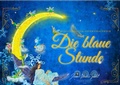 Cover: Die blaue Stunde - hws 1. Suhler Kinderbuchverlag
