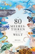 Cover: In 80 Meerestieren um die Welt - Laurence King Verlag