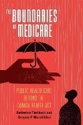 Cover: The Boundaries of Medicare - McGill-Queen's University Press
