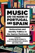 Cover: Music and the Making of Portugal and Spain - University of Illinois Press