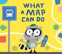 Enlarge image Cover: What a Map Can Do - Penguin Young Readers
