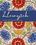 Cover: Llewyrch - Oes Aur Cerameg yng Nghymru - Llyfrau Amgueddfa Cymru/ National Museum Wales Books