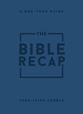 Cover: The Bible Recap - A One-Year Guide to Reading and Understanding the Entire Bible, Personal Size Imitation Leather - Bethany House Publishers, a division of Baker Publishing Group