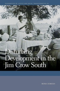 Enlarge image Cover: Disturbing Development in the Jim Crow South - University of Georgia Press