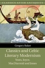 Cover: Classics and Celtic Literary Modernism - Cambridge University Press