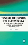 Cover: Towards Rural Education for the Common Good - Routledge