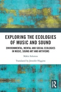 Cover: Exploring the Ecologies of Music and Sound - Routledge