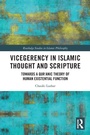 Cover: Vicegerency in Islamic Thought and Scripture - Routledge