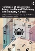 Cover: Handbook of Construction Safety, Health and Well-being in the Industry 4.0 Era - Routledge