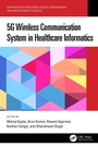 Cover: 5G Wireless Communication System in Healthcare Informatics - CRC Press