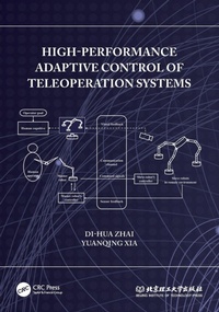 Enlarge image Cover: High-Performance Adaptive Control of Teleoperation Systems - CRC Press