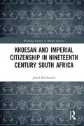 Cover: Khoesan and Imperial Citizenship in Nineteenth Century South Africa - Routledge