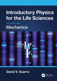 Abbildung von: Introductory Physics for the Life Sciences: Mechanics (Volume One) - CRC Press