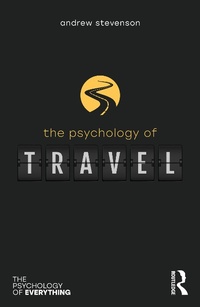 Abbildung von: The Psychology of Travel - Routledge