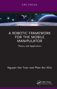 Abbildung von: A Robotic Framework for the Mobile Manipulator - CRC Press