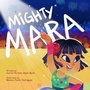 Cover: Mighty Mara - Baker & Taylor Books