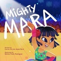 Cover: Mighty Mara - Baker & Taylor Books