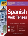 Cover: Practice Makes Perfect: Spanish Verb Tenses, Premium Fifth Edition - McGraw Hill LLC