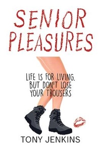 Enlarge image Cover: Senior Pleasures - Austin Macauley Publishers