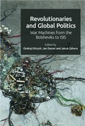 Cover: Revolutionaries and Global Politics - Edinburgh University Press
