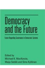 Cover: Democracy and the Future - Edinburgh University Press