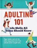 Cover: Adulting 101: Life Skills All Teens Should Know - Peter Pauper Press