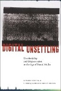 Cover: Digital Unsettling - New York University Press