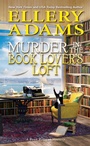 Cover: Murder in the Book Lover's Loft - Kensington Publishing