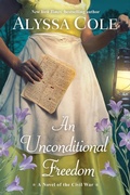 Cover: Unconditional Freedom, An - Kensington Publishing