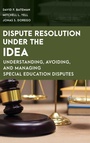 Cover: Dispute Resolution Under the IDEA - Rowman & Littlefield Publishers
