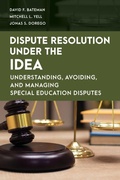 Cover: Dispute Resolution Under the IDEA - Rowman & Littlefield Publishers