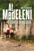 Cover: At Medeleni: Volume 2 - Center for Romanian Studies