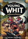 Cover: Young Whit and the Phantasmic Confabulator - Focus on the Family Publishing