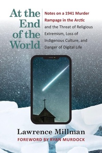 Enlarge image Cover: At the End of the World - Trinity University Press,U.S.