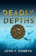 Cover: Deadly Depths - Oceanview Publishing