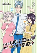 Cover: I'm a Wolf, but My Boss is a Sheep! Vol. 3 - Seven Seas Entertainment, LLC