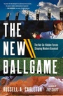 Cover: The New Ballgame - Triumph Books